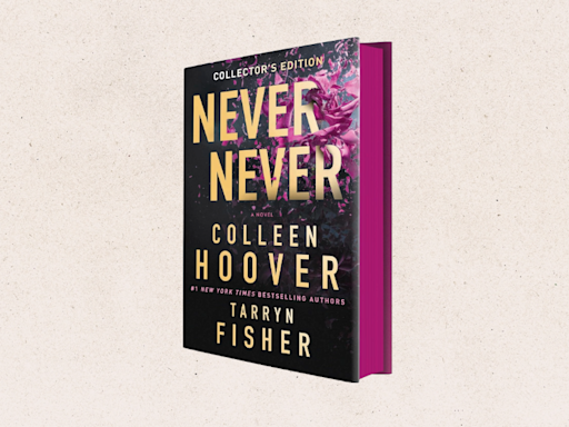 Colleen Hoover’s ‘Never Never’ Gets Special Collector’s Edition Re-Release