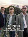 Munich Murder - Where are you, coward