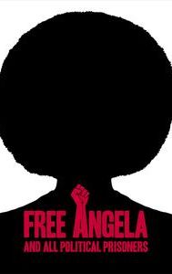 Free Angela and All Political Prisoners