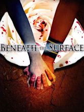 Beneath the Surface Pictures - Rotten Tomatoes