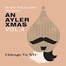 An Ayler Xmas Vol. 4: Chicago Vs. N.Y.C.