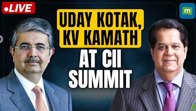 Live: Uday Kotak, KV Kamath on Financing Future growth at CII Business Summit 2024