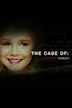 The Case of: JonBenét Ramsey