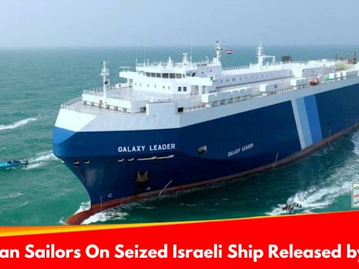 5 Indian Sailors On Israeli-Linked Ship Seized By Iran Set Free After Diplomatic Intervention
