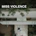 Miss Violence