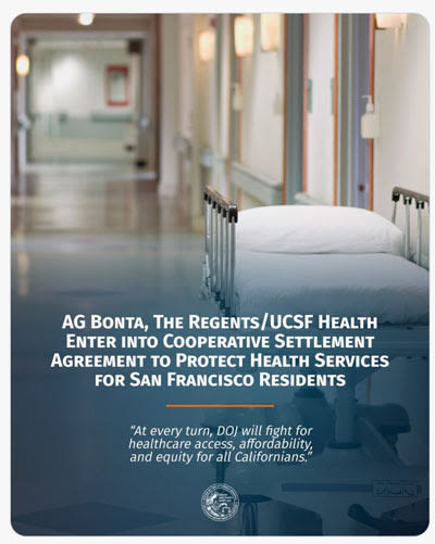 California Attorney General and The Regents/UCSF Health Enter into Cooperative Settlement Agreement to Protect Health Services for San Francisco Residents