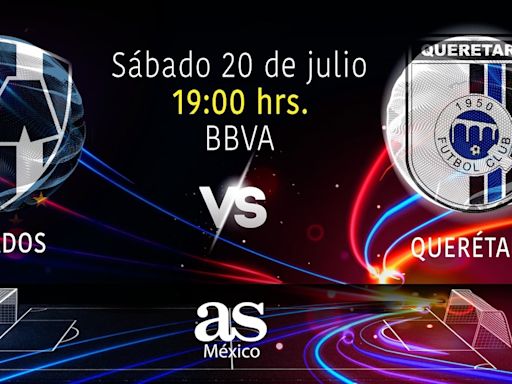 Monterrey vs Querétaro en vivo: Liga MX, Apertura 2024 hoy en directo