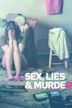 Sex, Lies & Murder