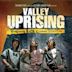 Valley Uprising