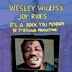 Wesley Willis’ Joy Rides