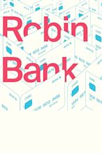 Robin Bank Movie Information & Trailers | KinoCheck