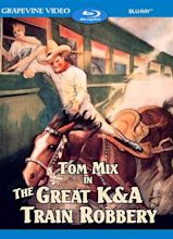 Amazon.com: The Great K&A Train Robbery (1926) : Tom Mix, Dorothy Dwan ...