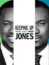 Keeping Up With Jones