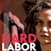 Hard Labor (film)