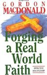 Forging A Real World Faith