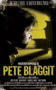 Whatever Happened to Pete Blaggit?