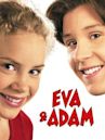 Eva & Adam - Fyra födelsedagar och ett fiasko