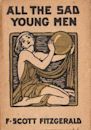 All the Sad Young Men (Works of F. Scott Fitzgerald)