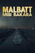 Malbatt: Misi Bakara