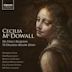 Cecilia McDowall: Da Vinci Requiem; 70 Degrees Below Zero