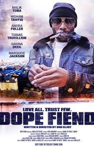 Dope Fiend