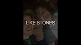 Like Stones