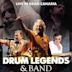 Drum Legends & Band