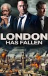 London Has Fallen