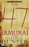 The 47th Samurai (Bob Lee Swagger, #4)