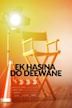 Ek Hasina Do Deewane