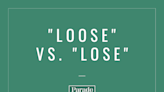 'Loose' vs. 'Lose': What's the Difference, Exactly?