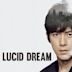 Lucid Dream (film)