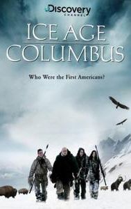 Ice Age Columbus: Who Were the First Americans?