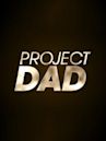 Project Dad