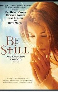 Be Still