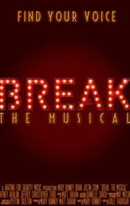 Break: The Musical