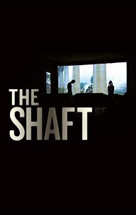 The Shaft