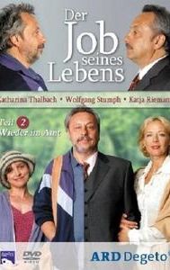 Wieder im Amt: Der Job seines Lebens 2