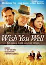Wish You Well (film)