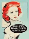 The Man Who Loved Redheads