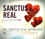 Pieces of Our Past: The Sanctus Real Anthology