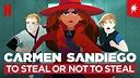 Is Movie, Originals 'Carmen Sandiego: To Steal or Not to Steal 2020 ...