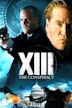 XIII: The Conspiracy