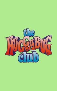 The Huggabug Club