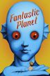 Fantastic Planet