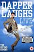 Dapper Laughs Live: The Res-Erection