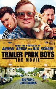 Trailer Park Boys: The Movie