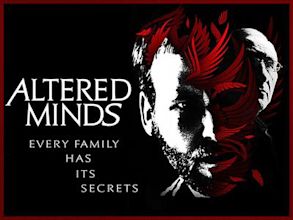 Altered Minds