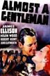 Almost a Gentleman (1939 film)