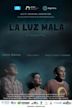 La luz mala